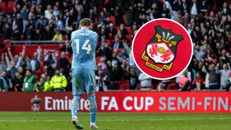 Ben Sheaf after Coventry City's defeat to Manchester United. Inset, the Wrexham badge on a red home shirt.